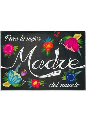 TARJETA PARA LA MEJOR MADRE