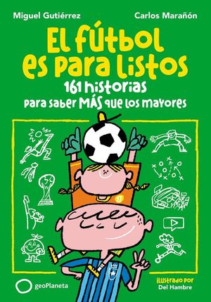 �EL FUTBOL ES PARA LISTOS!_2025