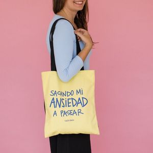 BOLSA DE TELA SACANDO MI ANSIEDAD A PASEAR