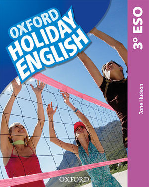 HOLIDAY ENGLISH 3.� ESO. STUDENT'S PACK 3RD EDITION. REVISED EDITION