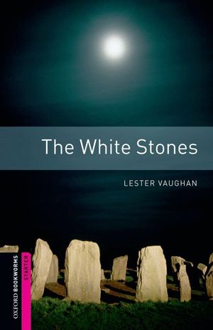 THE WHITE STONES