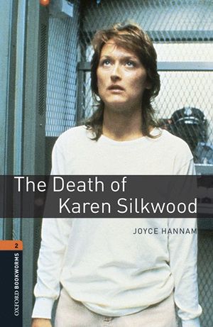 OXFORD BOOKWORMS LIBRARY 2. THE DEATH OF KAREN SILKWOOD MP3 PACK