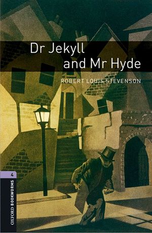 OXFORD BOOKWORMS LIBRARY 4. DR. JEKYLL AND MR HYDE MP3 PACK