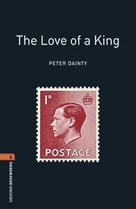 OXFORD BOOKWORMS LIBRARY 2. THE LOVE OF A KING MP3 PACK