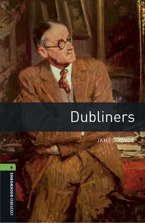 OXFORD BOOKWORMS LIBRARY 6. DUBLINERS MP3 PACK