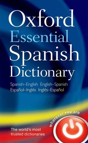 OXF ESSENTIAL SPANISH DICT. BILIN ED10 INGLES