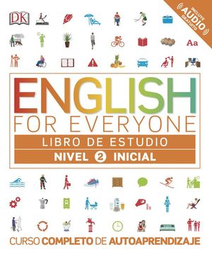 ENGLISH FOR EVERYONE (ED. EN ESPAOL). NIVEL INICIAL 2 - LIBRO DE ESTUDIO