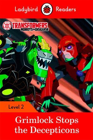 TRANSFORMERS: GRIMLOCK STOPS THE DECEPTICONS
