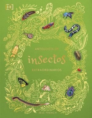ANTOLOG�A DE INSECTOS EXTRAORDINARIOS (PLANETA CURIOSO)