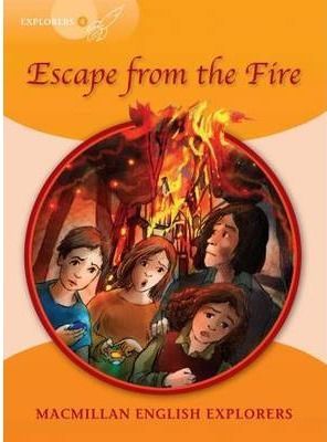 EXPLORERS 4 ESCAPE FROM THE FIRE