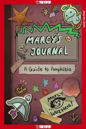 MARCY'S JOURNAL: A GUIDE TO AMPHIBIA