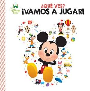 �QUE VES? �VAMOS A JUGAR! DISNEY BABY WDYS