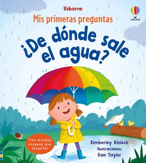 �DE DONDE SALE EL AGUA?