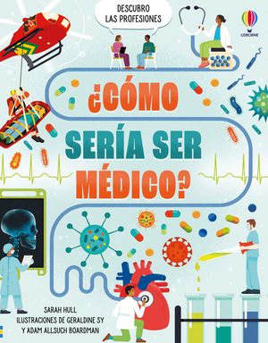 CMO SERA SER MDICO?