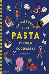 LA HISTORIA DE LA PASTA �Y C�MO COCINARLA!