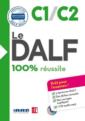 LE DALF - 100% RUSSITE - C1 - C2 - LIVRE + CD