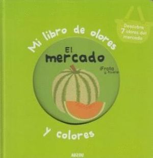 MI LIBRO DE OLORES EL MERCADO