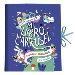 MI LIBRO CARRUSEL. CUENTOS FANT�STICOS