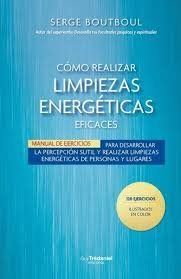 C�MO REALIZAR LIMPIEZAS ENERG�TICAS