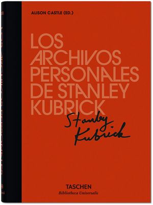 ARCHIVOS PERSONALES DE STANLEY KUBRICK