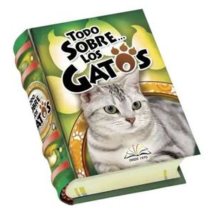 TODO SOBRE LOS GATOS (LIBRO MINIATURA)