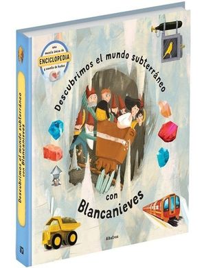 MUNDO SUBTERRANEO CON BLANCANIEVES