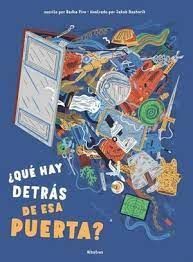 QUE HAY DETR�S DE ESA PUERTA