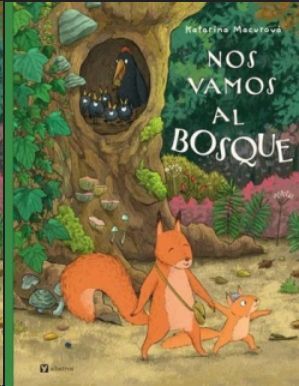 NOS VAMOS AL BOSQUE