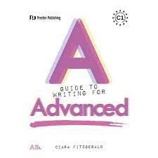 A GUIDE TO WRITING FOR ADVANCED