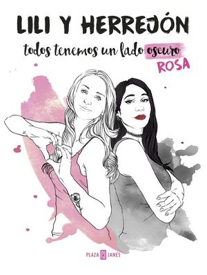 TODOS TENEMOS UN LADO (OSCURO) ROSA