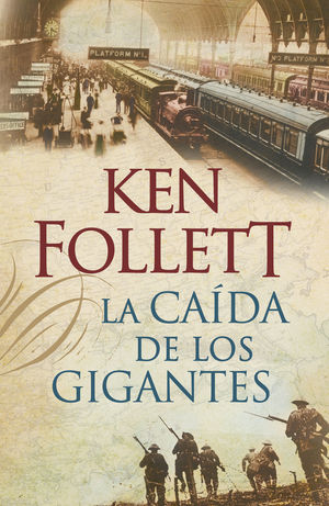 LA CADA DE LOS GIGANTES (THE CENTURY 1)