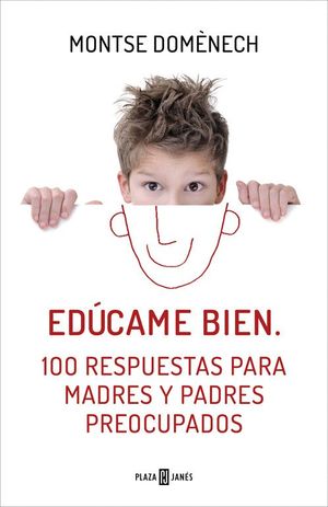 EDCAME BIEN. 100 RESPUESTAS PARA MADRES Y PADRES PREOCUPADOS