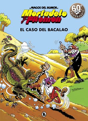 MORTADELO Y FILEM�N. EL CASO DEL BACALAO