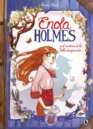 ENOLA HOLMES Y EL MISTERIO DE LA DOBLE DESAPARICI�N (ENOLA HOLMES. LA NOVELA GR�