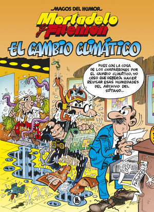 MORTADELO Y FILEMN. EL CAMBIO CLIMTICO (MAGOS DEL HUMOR 211)