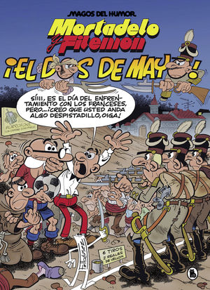 MORTADELO Y FILEMN. EL DOS DE MAYO (MAGOS DEL HUMOR 122)