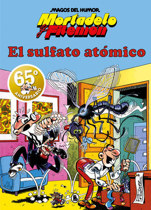 MORTADELO Y FILEMN. EL SULFATO ATMICO (MAGOS DEL HUMOR 1)