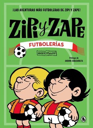 ZIPI Y ZAPE. FUTBOLER�AS