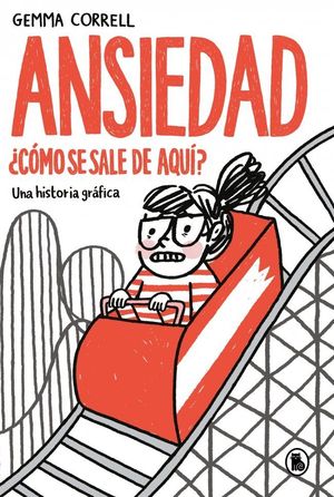 ANSIEDAD. �C�MO SE SALE DE AQU�?