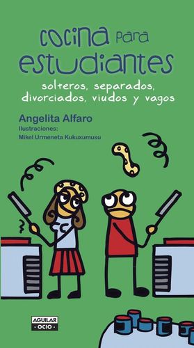 COCINA PARA ESTUDIANTES, SOLTEROS, SEPARADOS, DIVORCIADOS, VIUDOS Y VAGOS