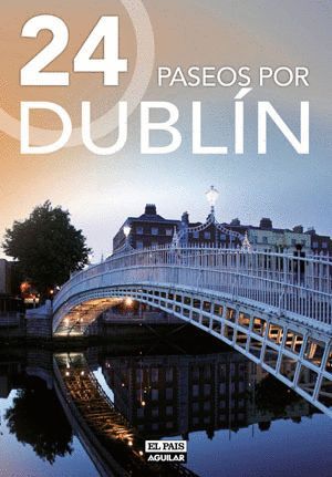 24 PASEOS POR DUBLIN