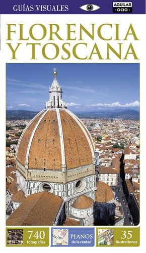 FLORENCIA Y TOSCANA 2016