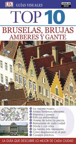 BRUSELAS, BRUJAS, AMBERES Y GANTE