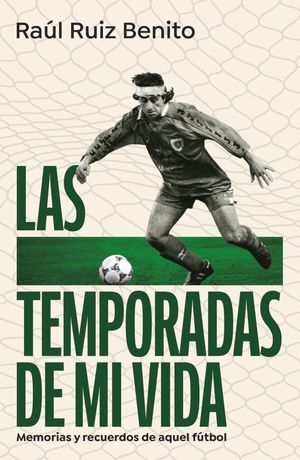 LAS TEMPORADAS DE MI VIDA
