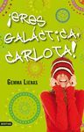 ERES GALCTICA, CARLOTA!