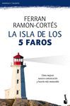 LA ISLA DE LOS 5 FAROS