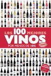 LOS 100 MEJORES VINOS POR MENOS DE 10 EUROS