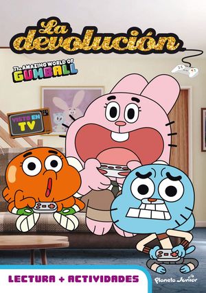 GUMBALL. CUENTO. LA DEVOLUCION