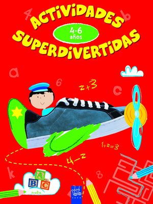 ACTIVIDADES SUPERDIVERTIDAS. 4-6 AOS