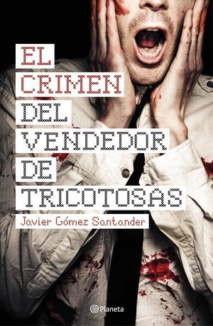 EL CRIMEN DEL VENDEDOR DE TRICOTOSAS